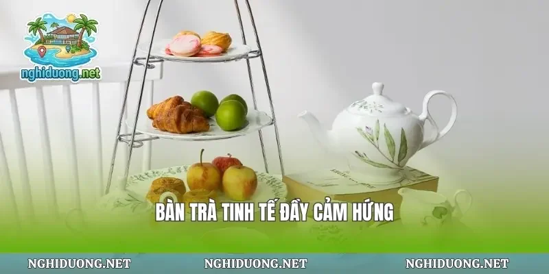 Bàn trà tinh tế đầy cảm hứng