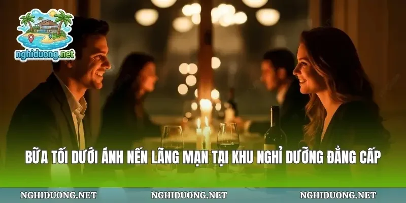 Bữa Tối Dưới Ánh Nến Lãng Mạn