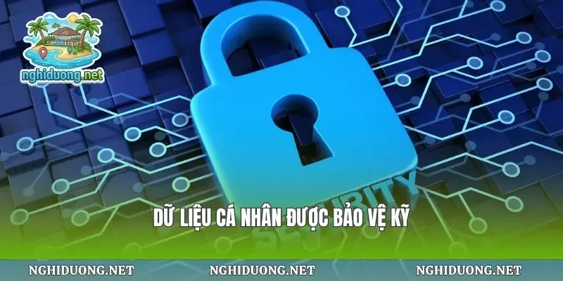 Dữ liệu cá nhân được bảo vệ kỹ