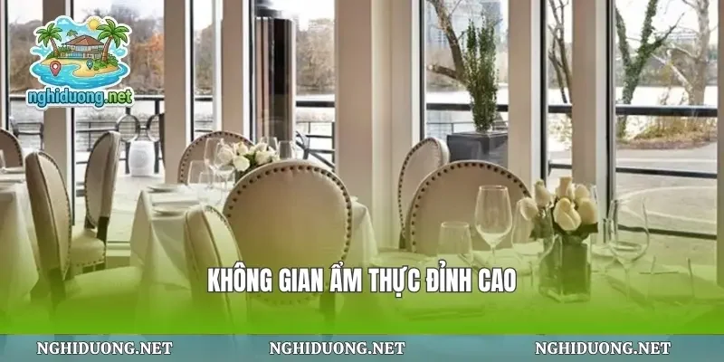 Không gian ẩm thực đỉnh cao