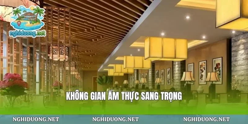 Không gian ẩm thực sang trọng