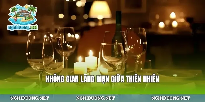 Không gian lãng mạn giữa thiên nhiên