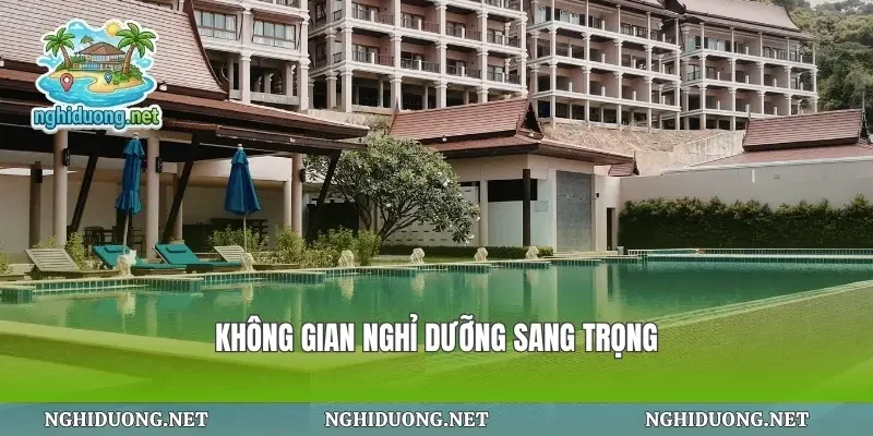 Không gian nghỉ dưỡng sang trọng