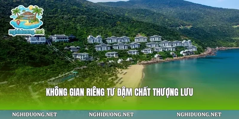 Không gian riêng tư đậm chất thượng lưu