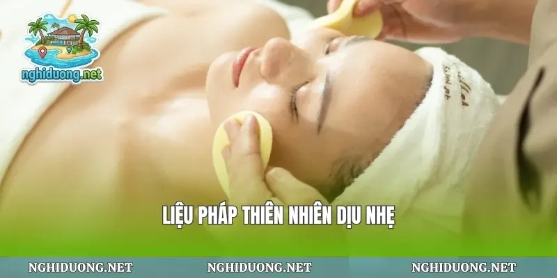 Liệu pháp thiên nhiên dịu nhẹ