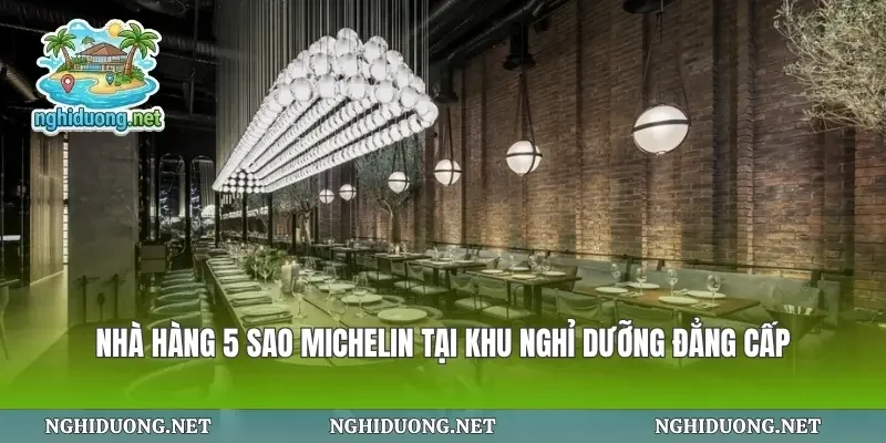Nhà Hàng 5 Sao Michelin