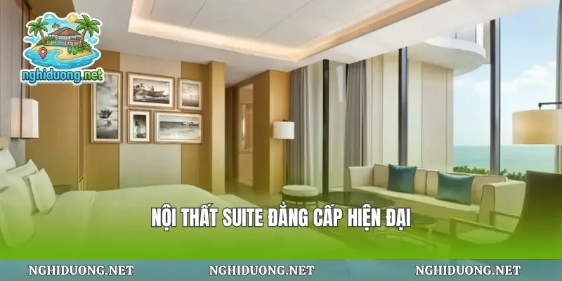Nội thất suite đẳng cấp hiện đại