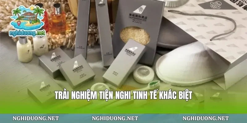 Trải nghiệm tiện nghi tinh tế khác biệt